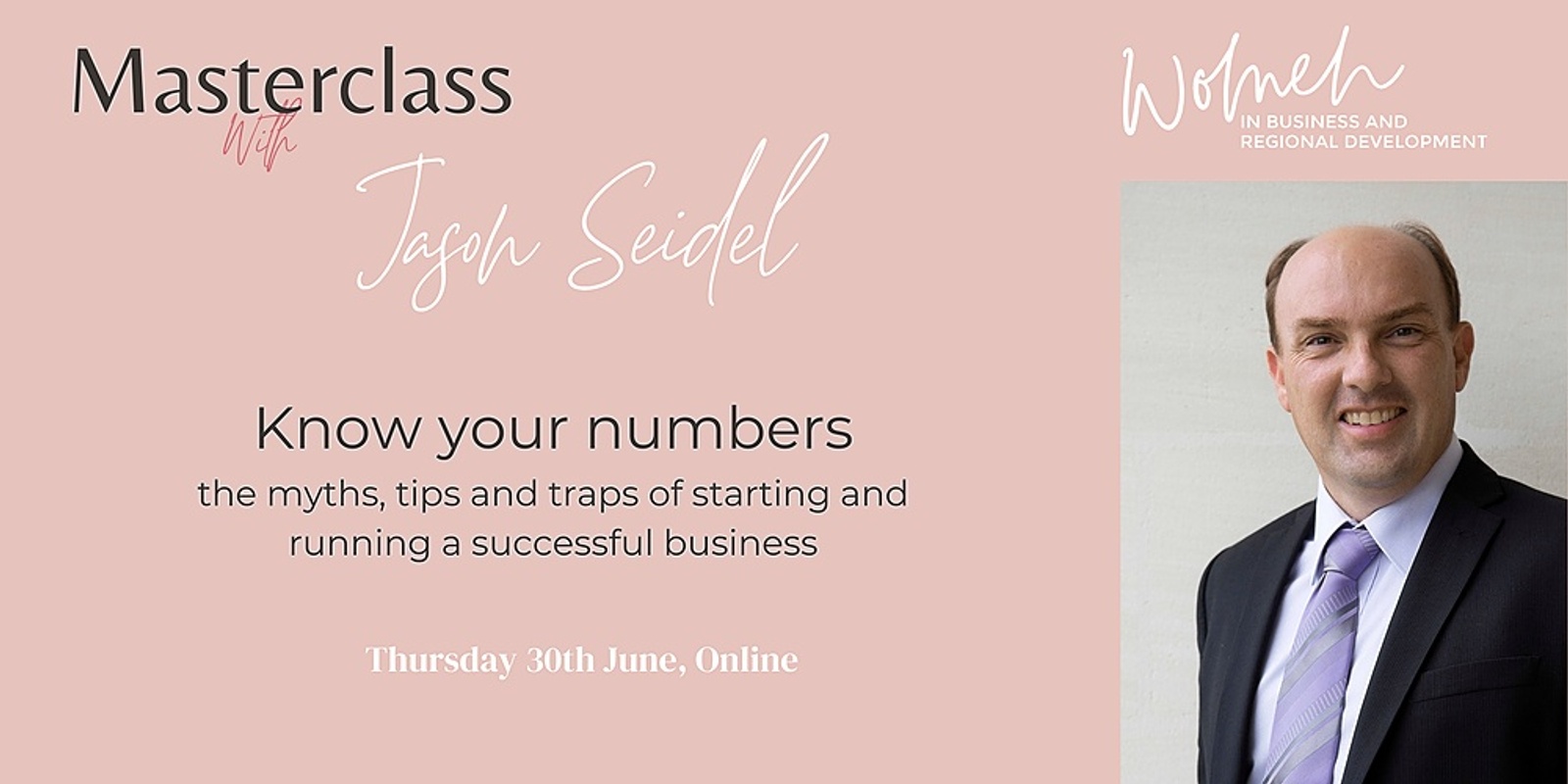 WiBRD MasterClass: Know your numbers, with Jason Seidel of Galpins