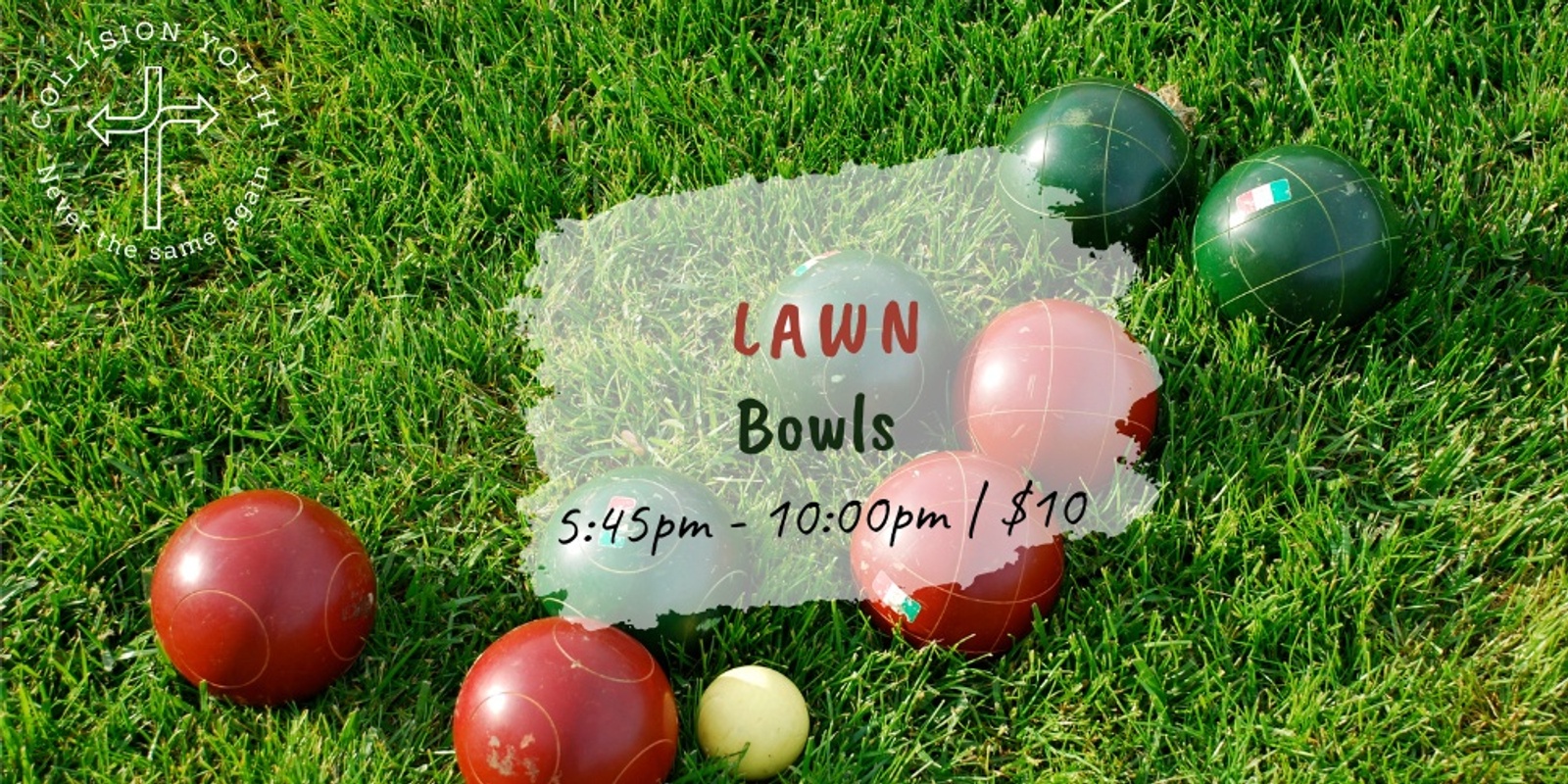 Banner image for Collision Youth: Lawn Bowls