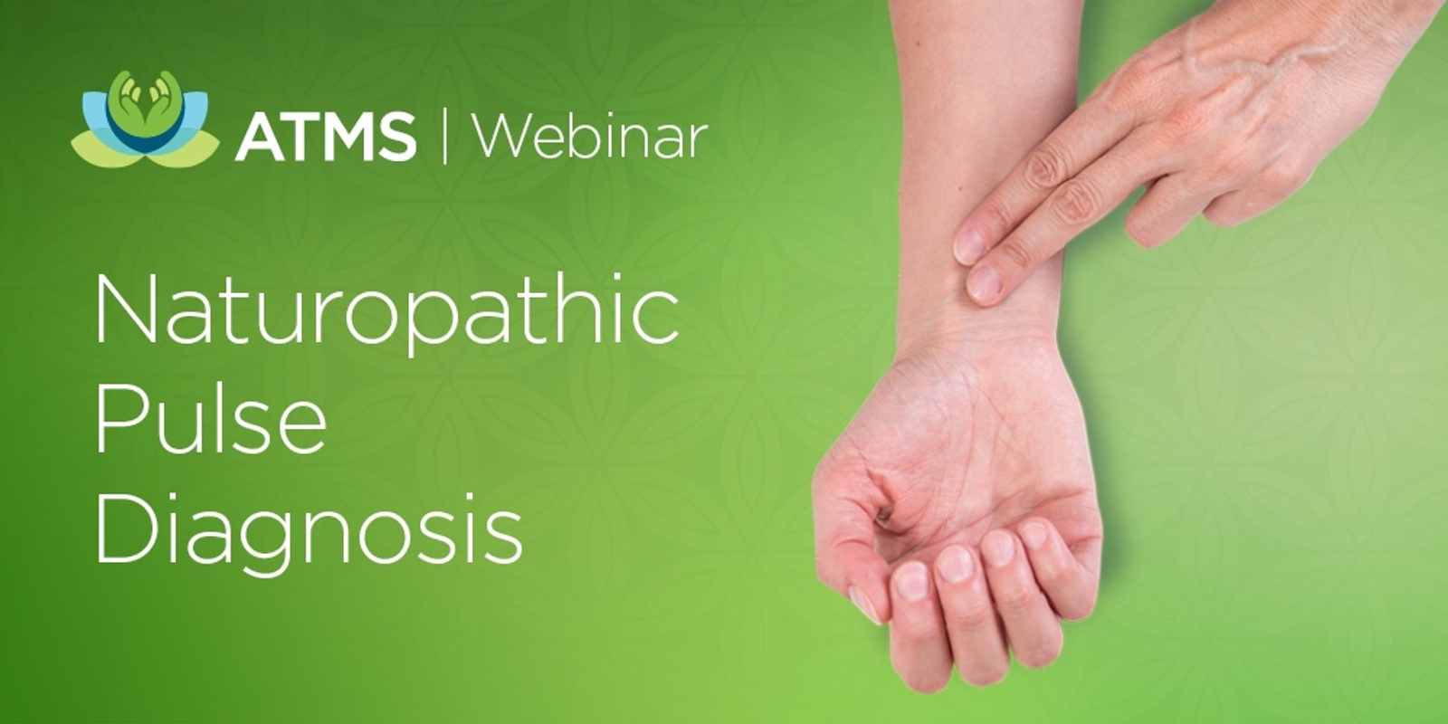 Banner image for Webinar: Naturopathic Pulse Diagnosis 