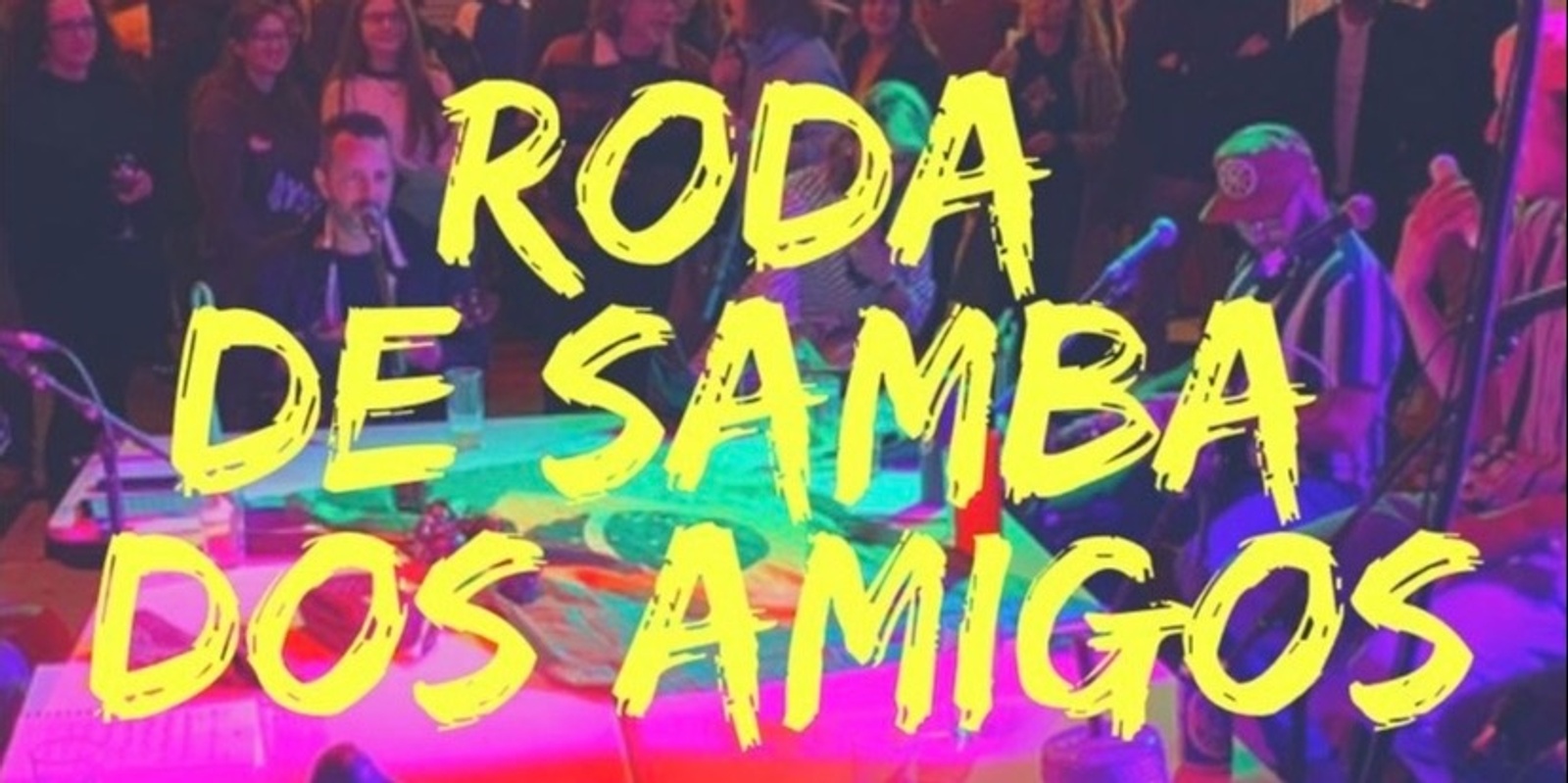 Banner image for Roda de Samba dos Amigos