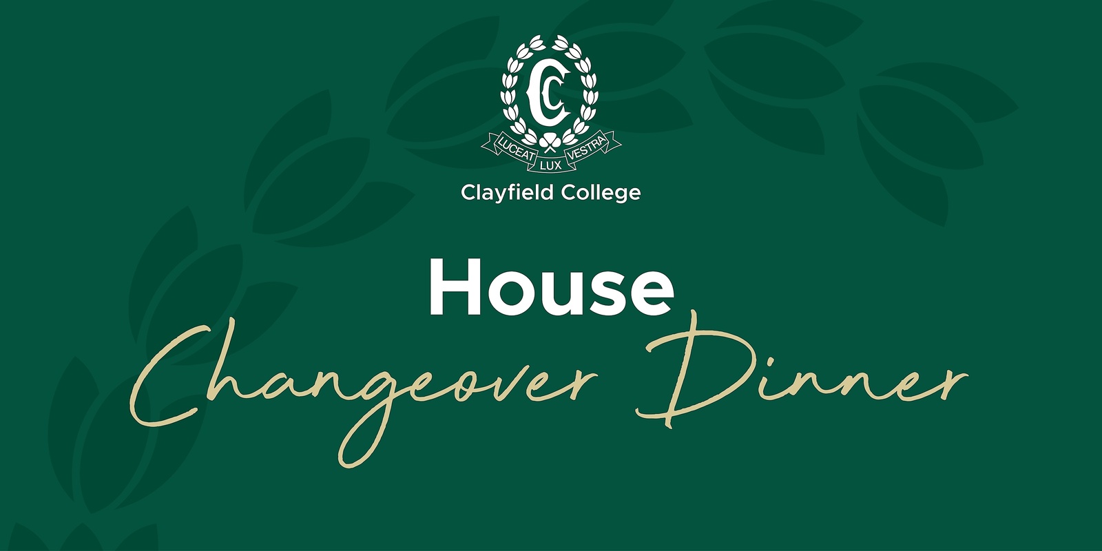 Banner image for Year 11 and 12 House Changeover Dinner 2024