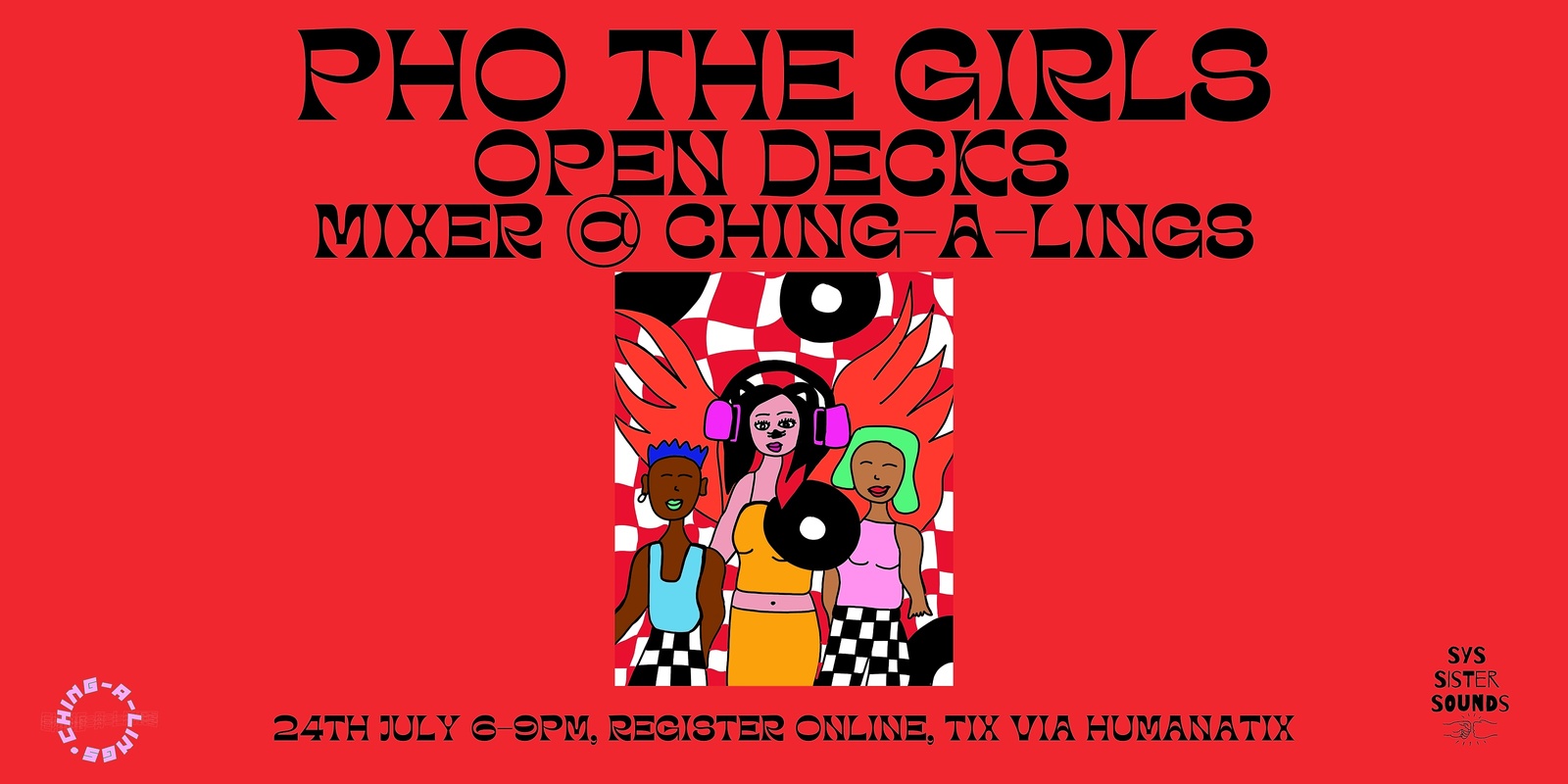 Banner image for Pho The Girls: Open Decks and Mixer