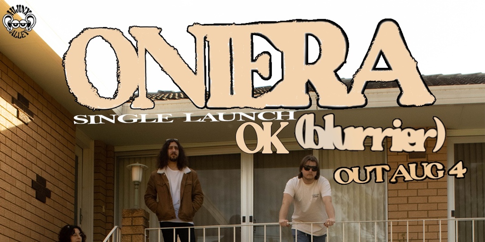 Banner image for Oniera OK (blurrier) Single Launch @ The Lord Gladstone ft. Art Curated by Renae 