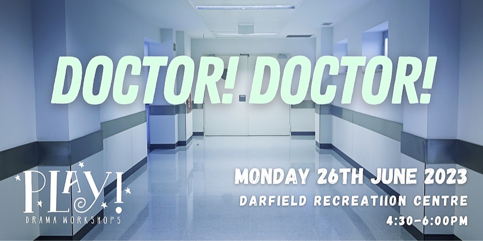Banner image for Darfield Drama Presents... Doctor! Doctor!
