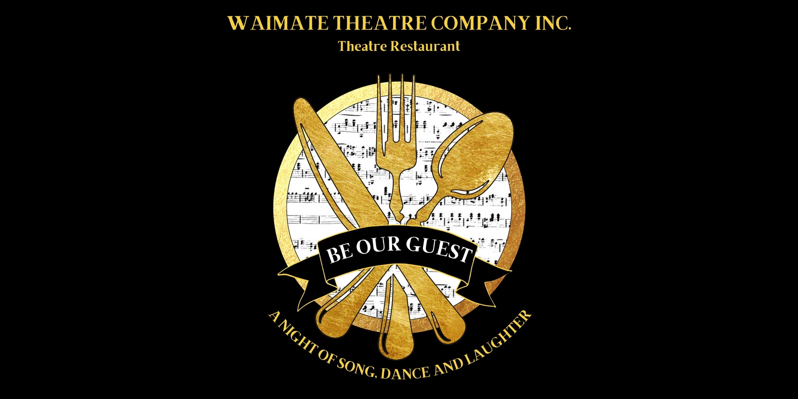 Banner image for Waimate Theatre Company presents Be Our Guest - MATINEE