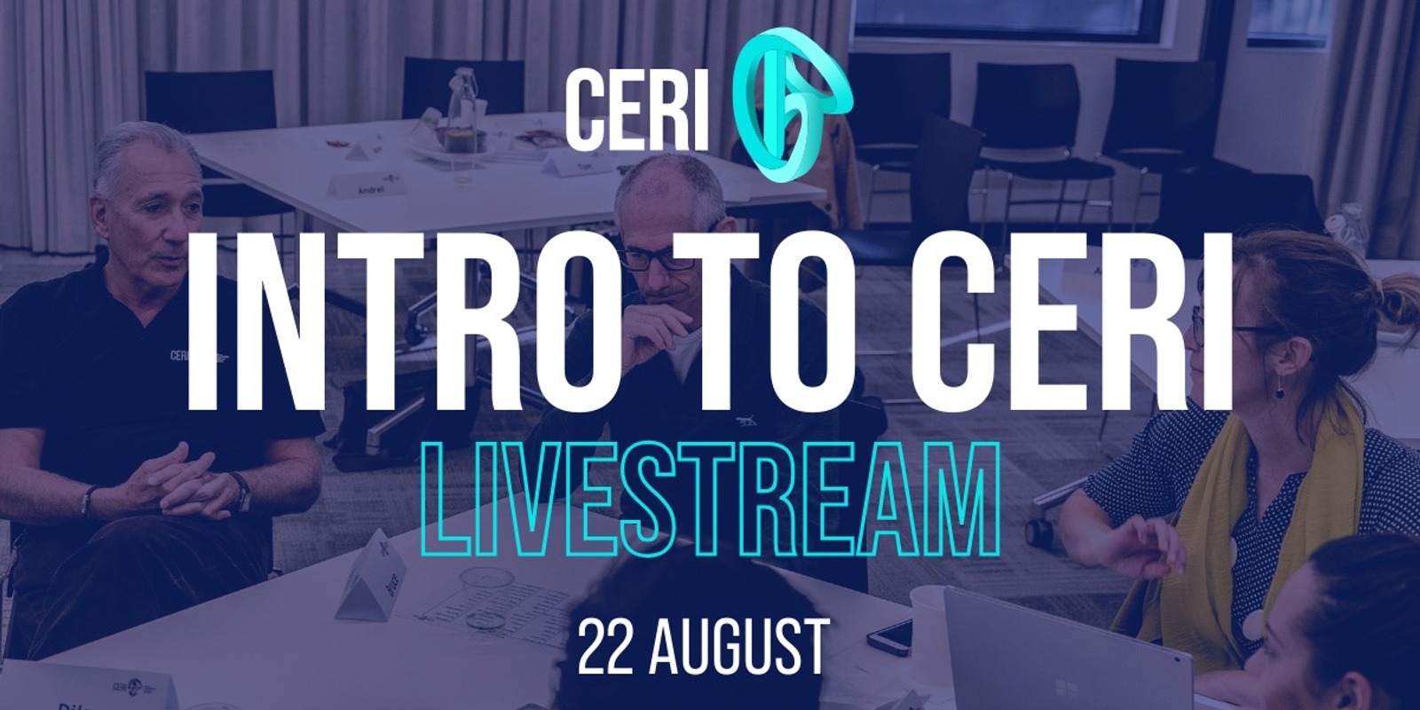 Banner image for Intro to CERI | Livestream | August