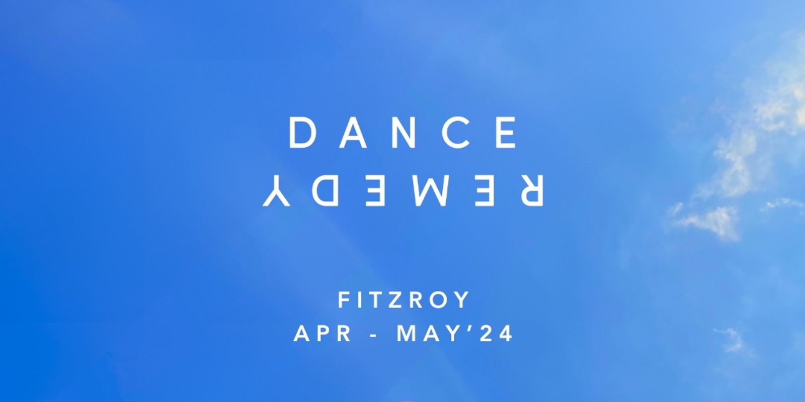 Banner image for Dance Remedy x Fitzroy - April/May 2024