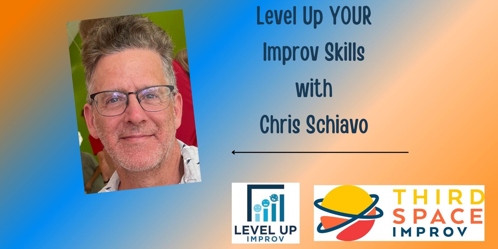 Banner image for Level Up YOUR Improv Skills