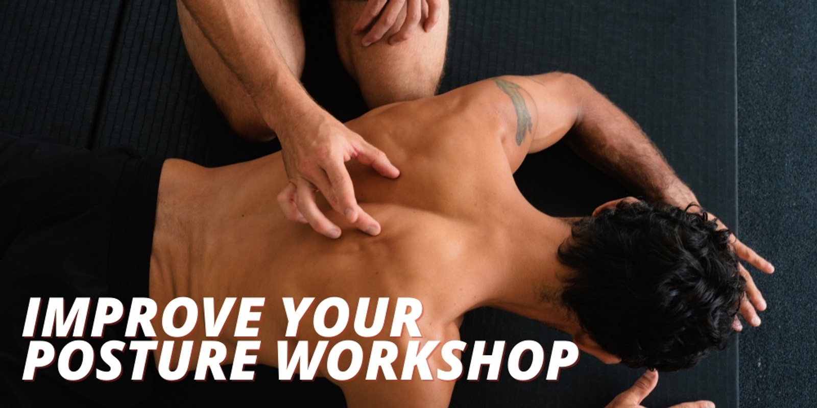 Improve Your Posture Workshop