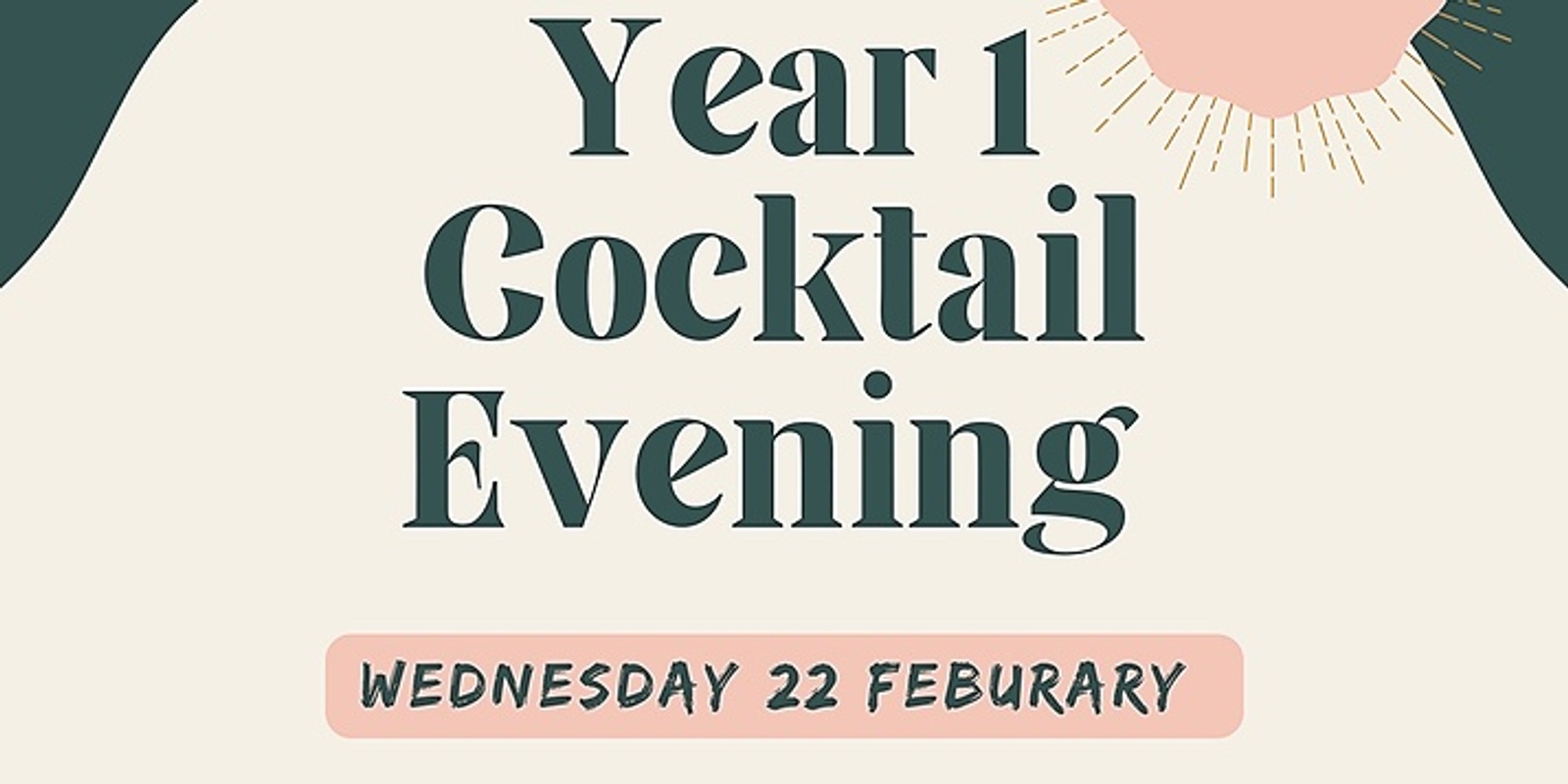 Banner image for Year 1 Cocktail Evening
