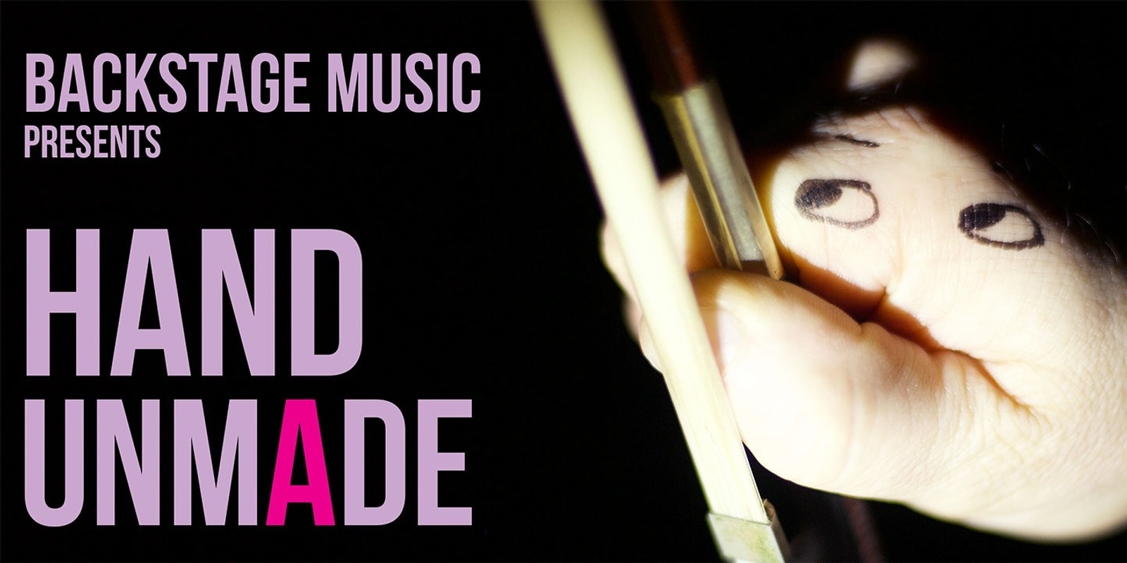 Banner image for Hand Unmade presented by BackStage Music