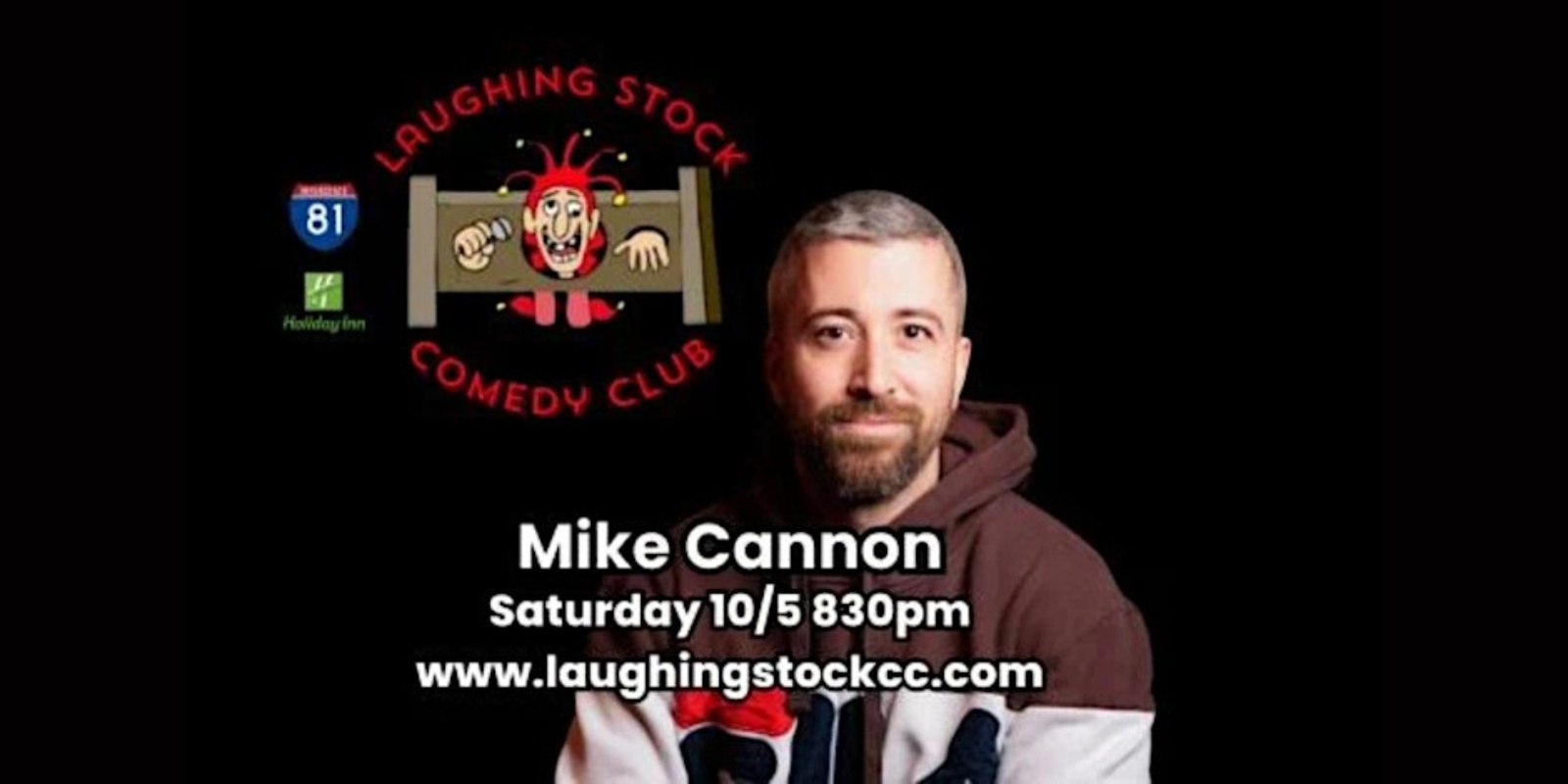 Banner image for Mike Cannon crushes all the funny bones!