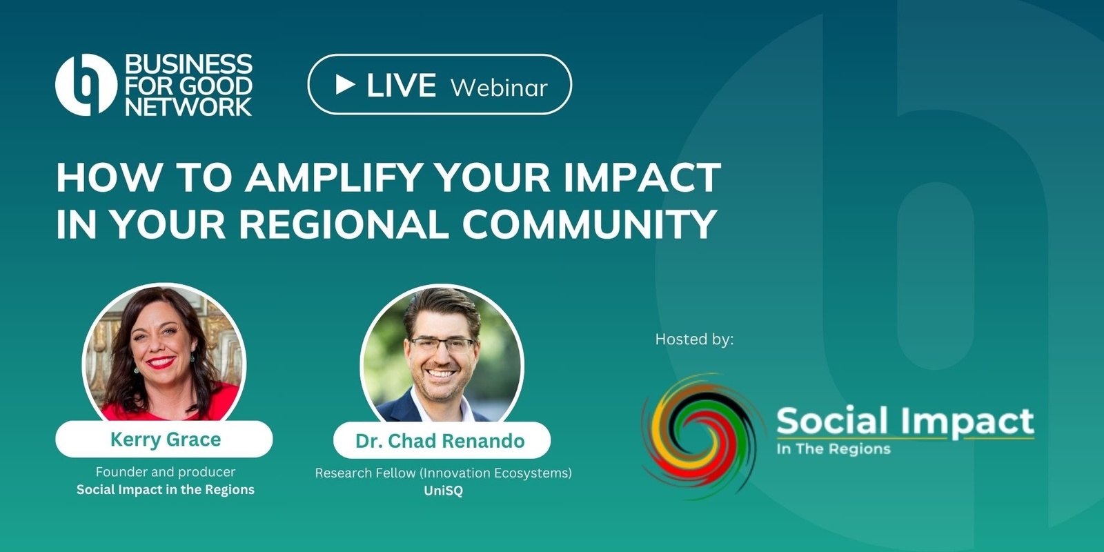 Banner image for How to Amplify Your Impact in Your Regional Community with Kerry Grace & Dr. Chad Renando - BFGN Series #4