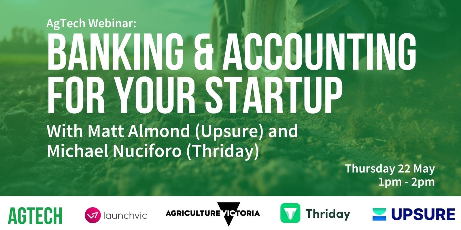 Banner image for AgTech Webinar: Banking & Insurance For Your Startup