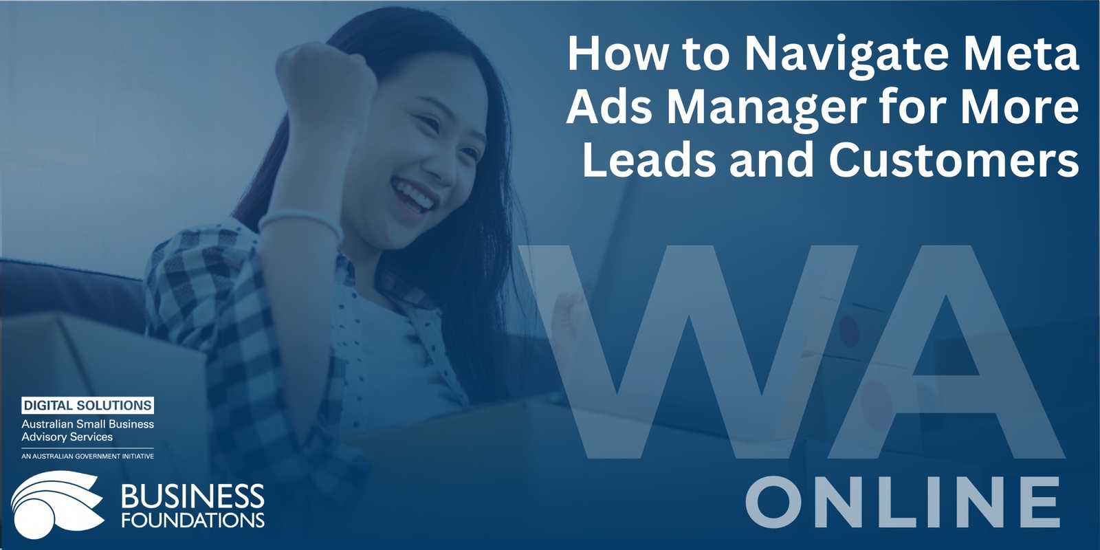 Banner image for How to Navigate Meta Ads Manager for More Leads and Customers - Online