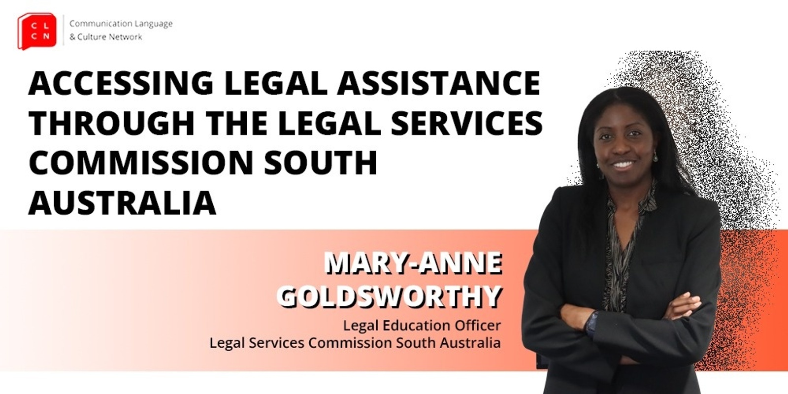 Banner image for CLCN Student Care Initiative #2: Accessing Legal Assistance through the Legal Services Commission South Australia