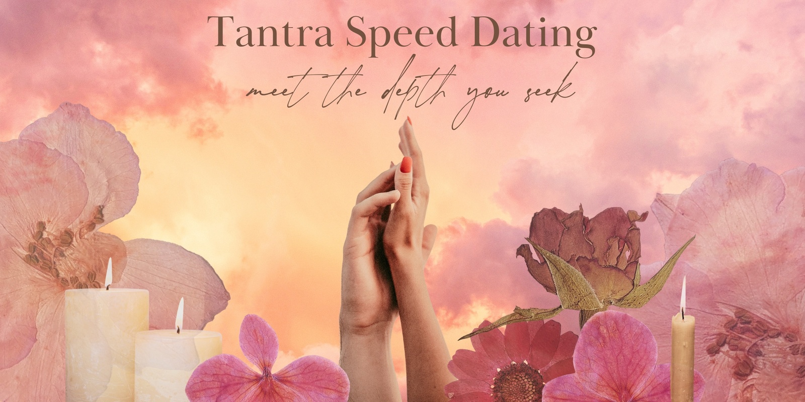 Banner image for Tantra Speed Dating Night | Ages 30-45