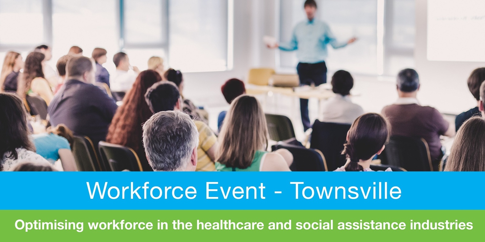 Banner image for Townsville Workshop - Optimising workforce in the healthcare and social assistance industries