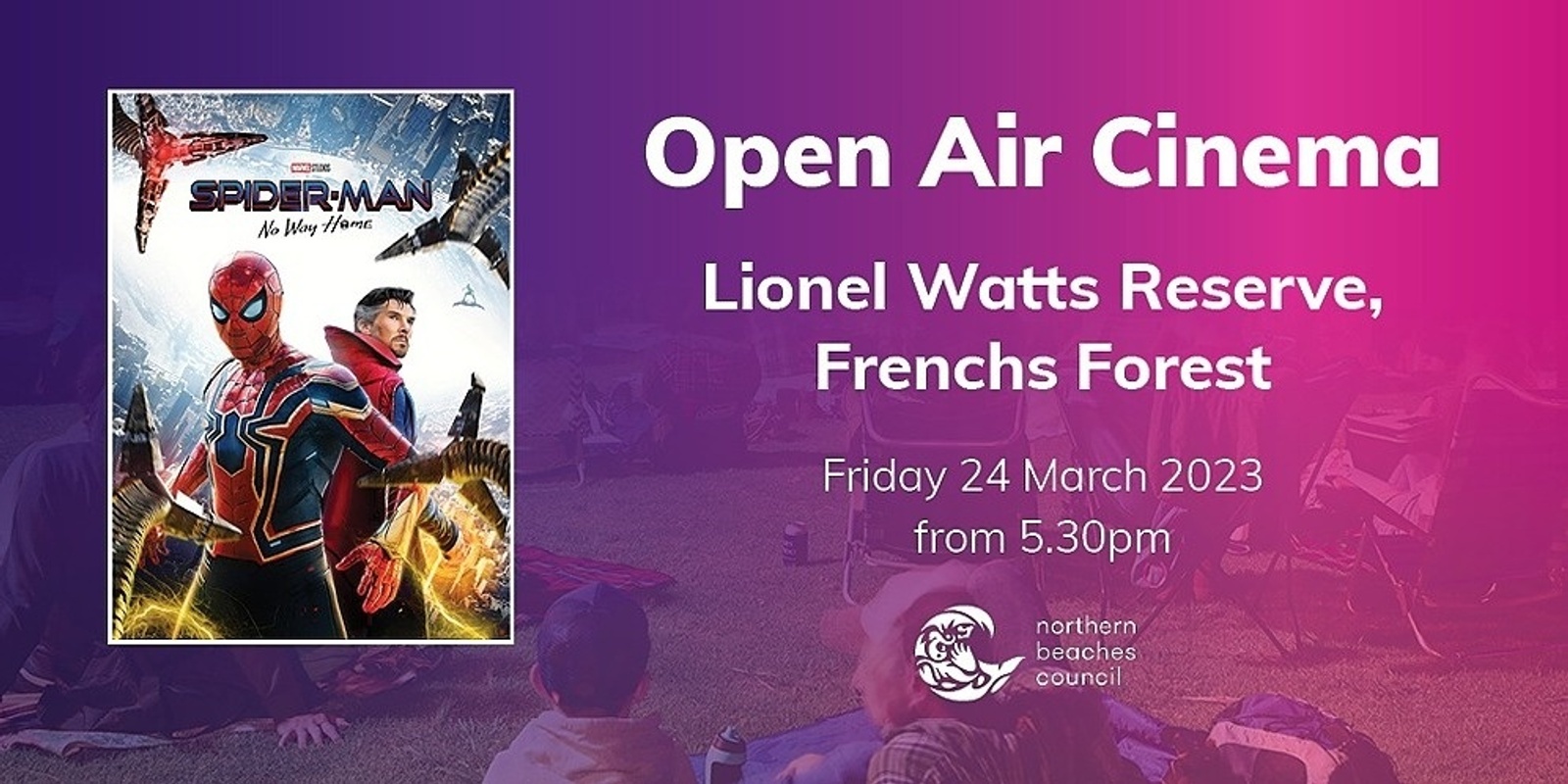 Banner image for Open Air Cinema, Frenchs Forest - Friday 24 March 2023 - Spider-Man No Way Home