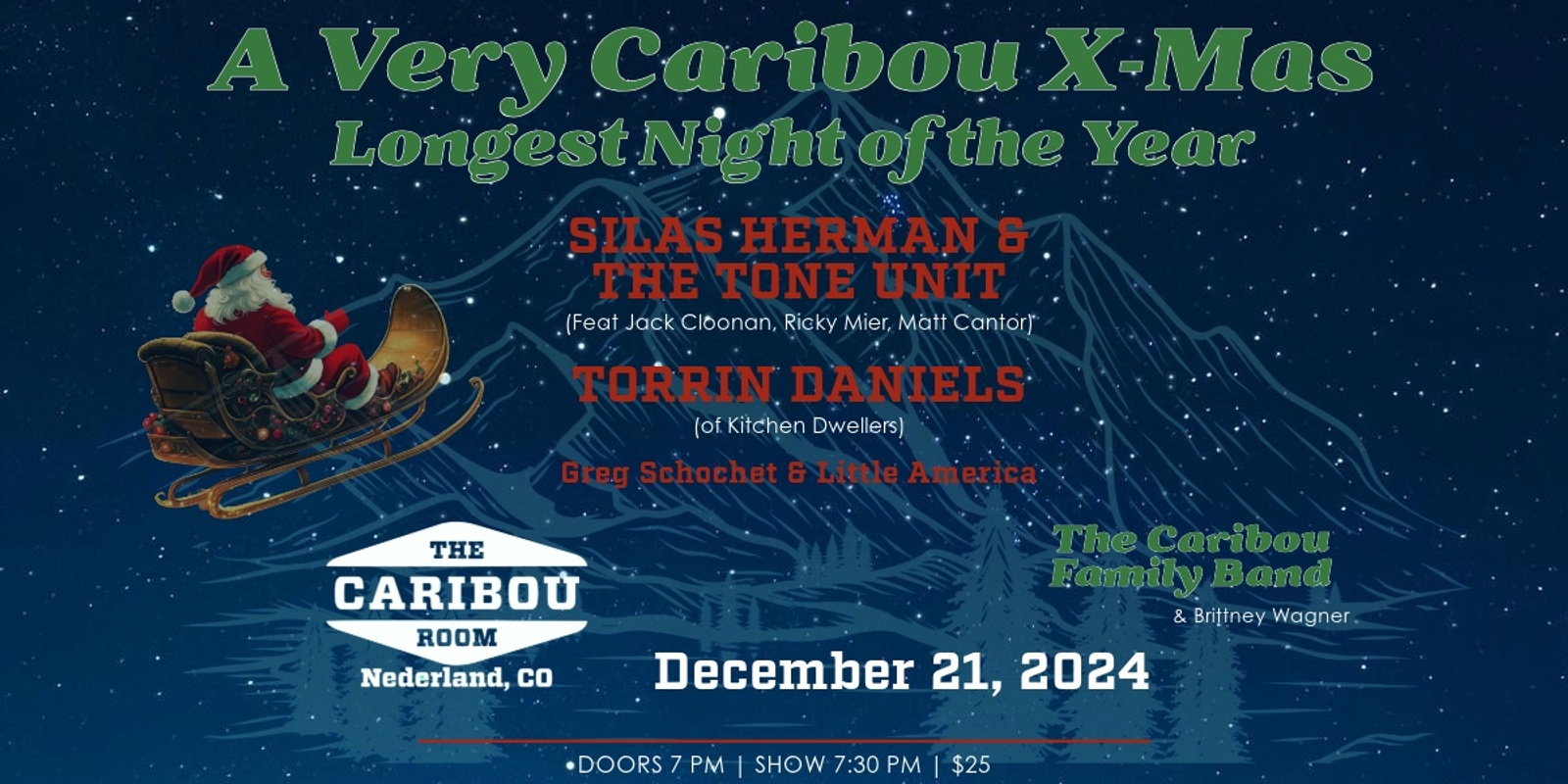 Banner image for A Very Caribou X-Mas -  Silas Herman and the Tone Unit, Torrin Daniels (Kitchen Dwellers), Greg Schochet & Little America + More!