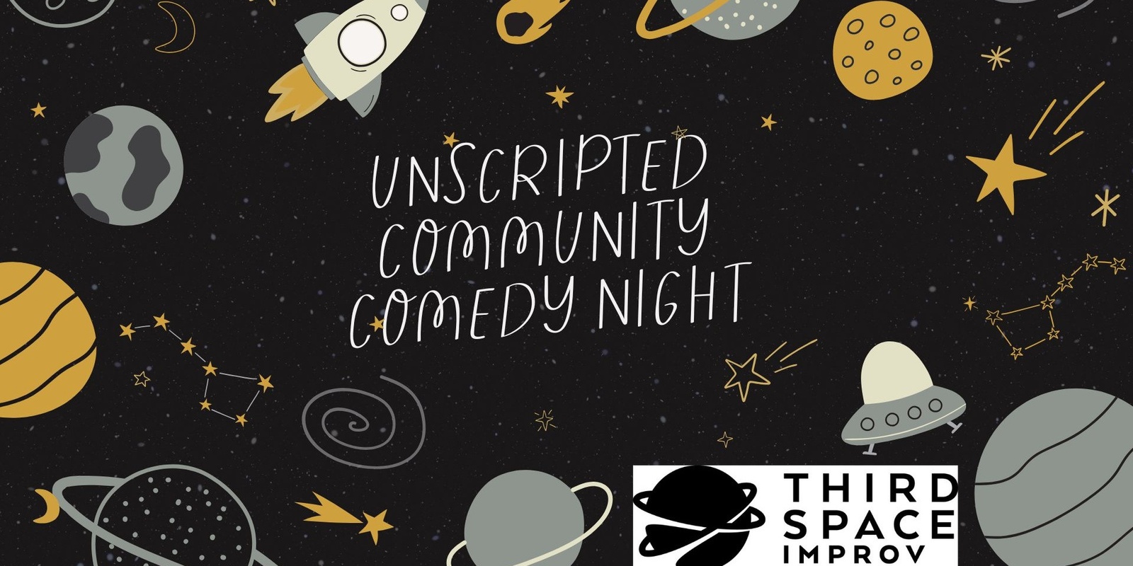 Banner image for Unscripted Community Comedy Night