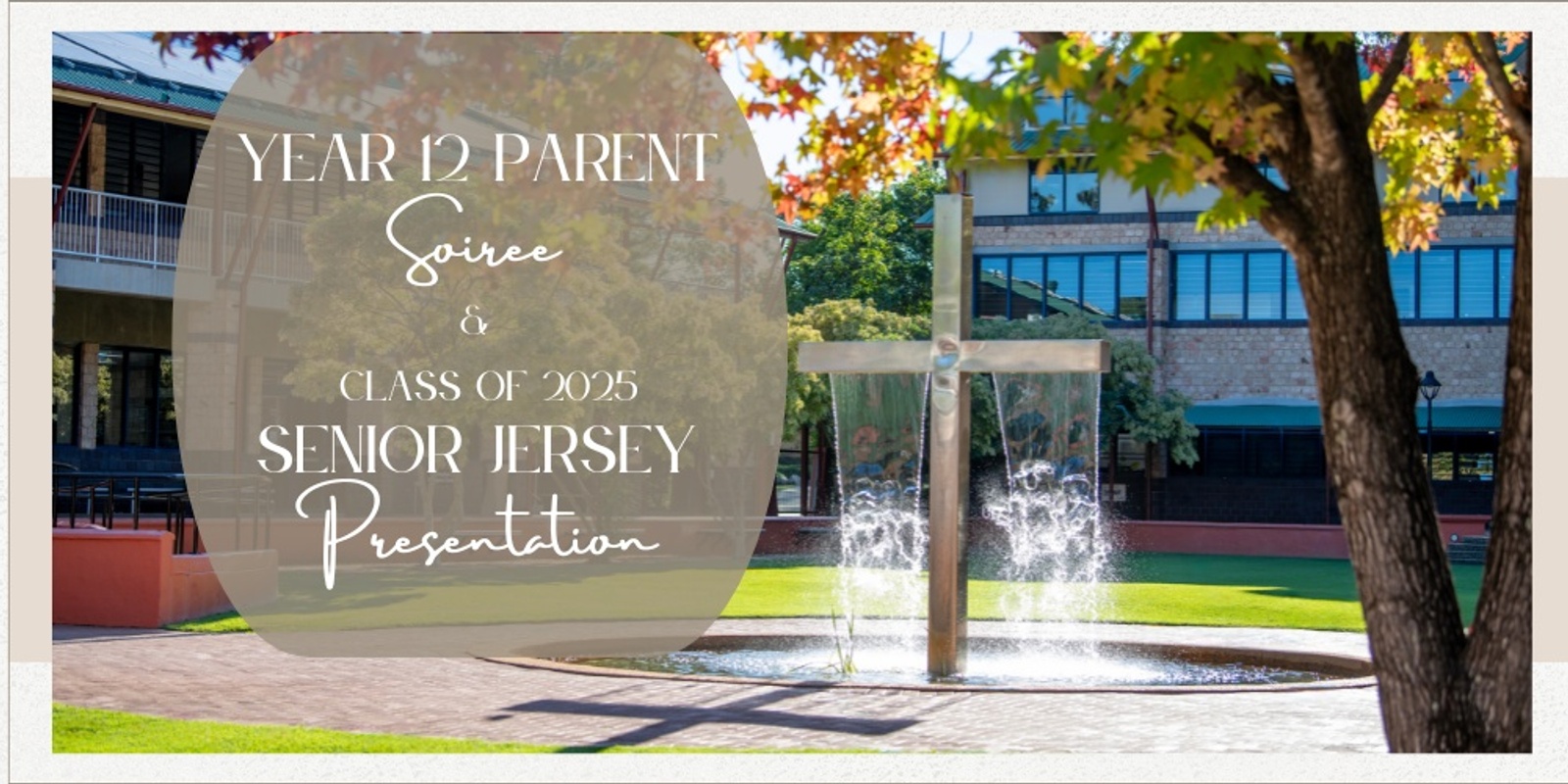 Banner image for Year 12 Parent Soiree and Class of 2025 Senior Jersey Presentation