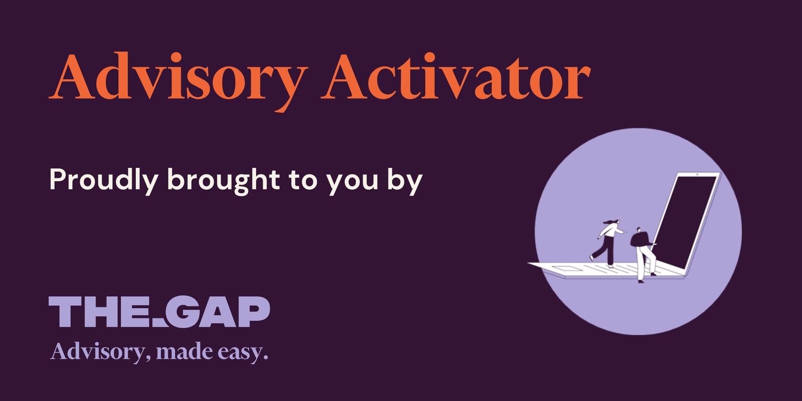 Banner image for Advisory Activator NZAU Feb 2025