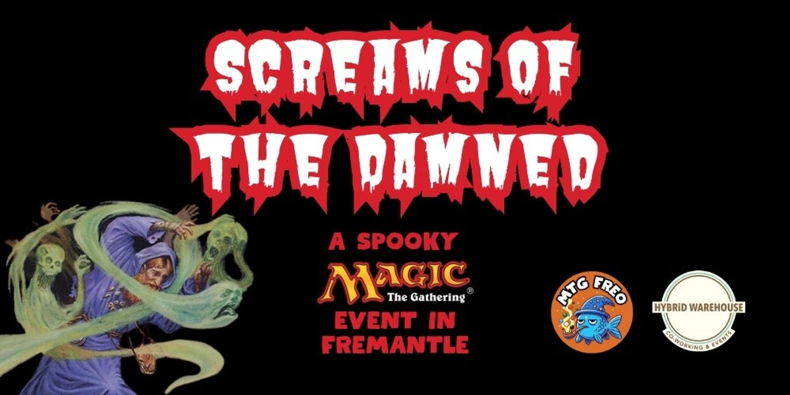 Banner image for Screams of the Damned: A Spooky MTG Event in Freo