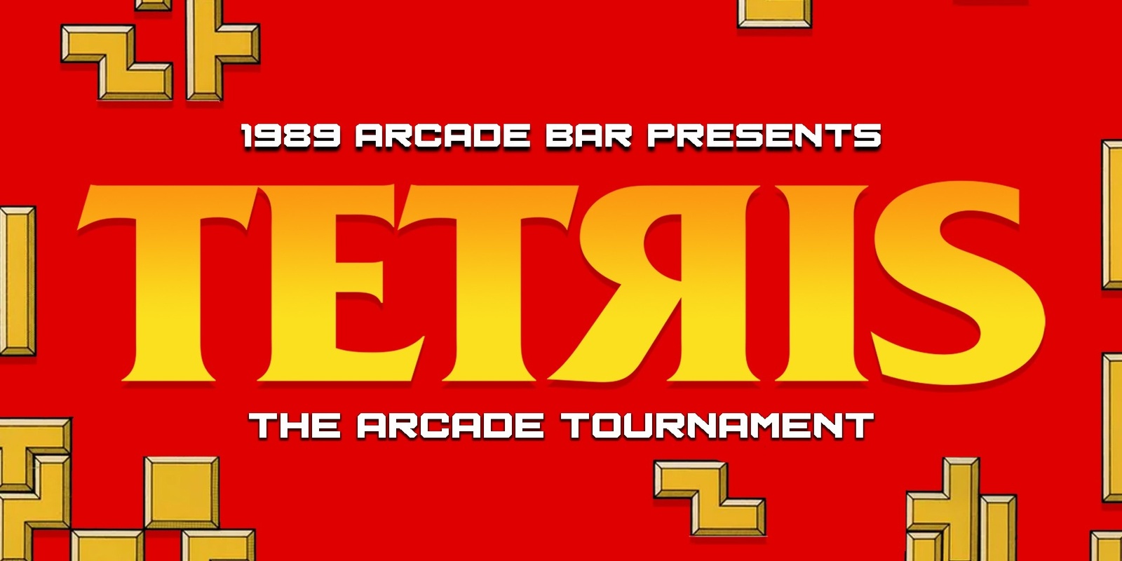 Banner image for Tetris: The Arcade Tournament