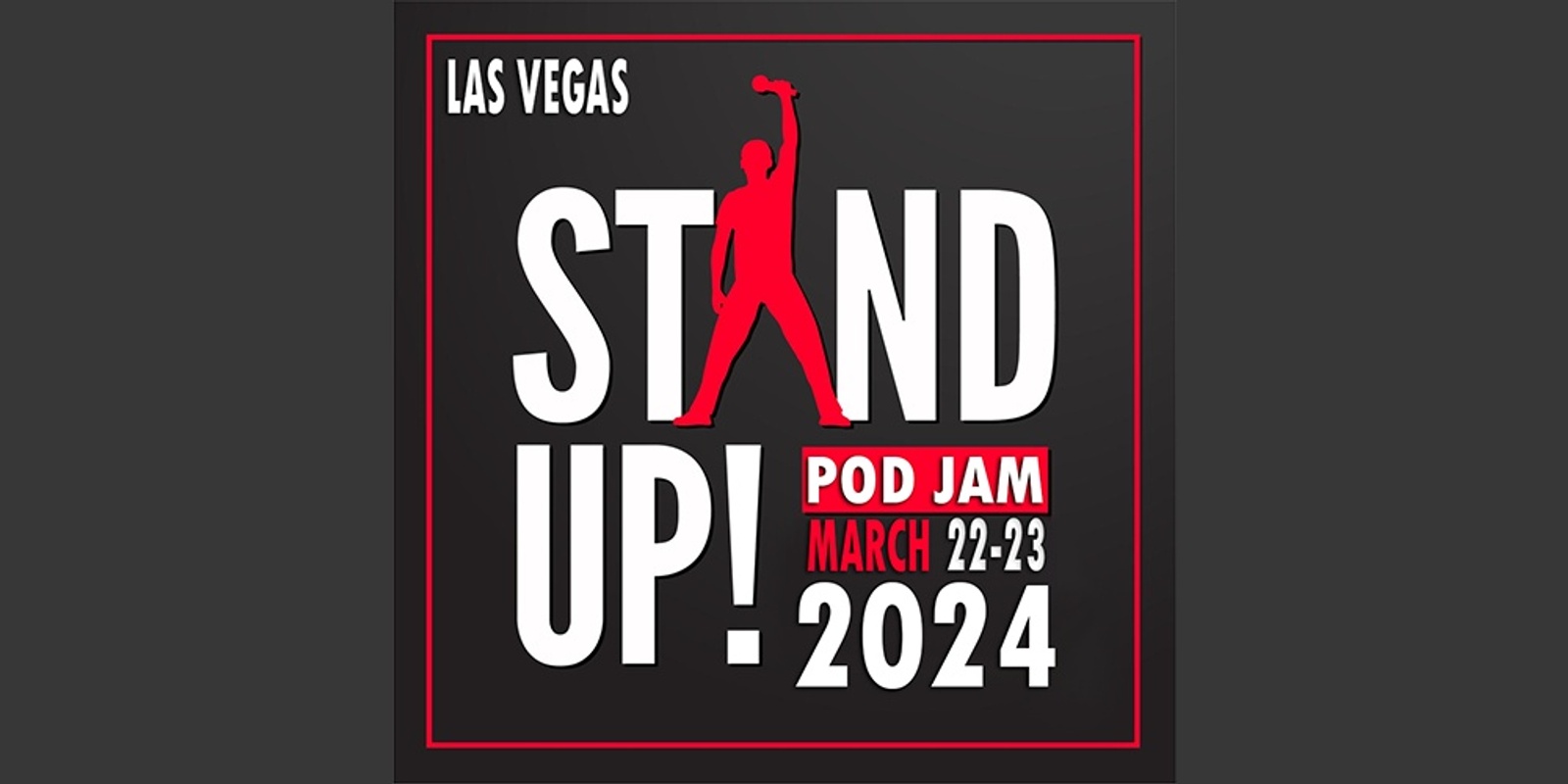 Banner image for STAND UP PODJAM! Podcast taping all day, Comedy/music variety show at night. 