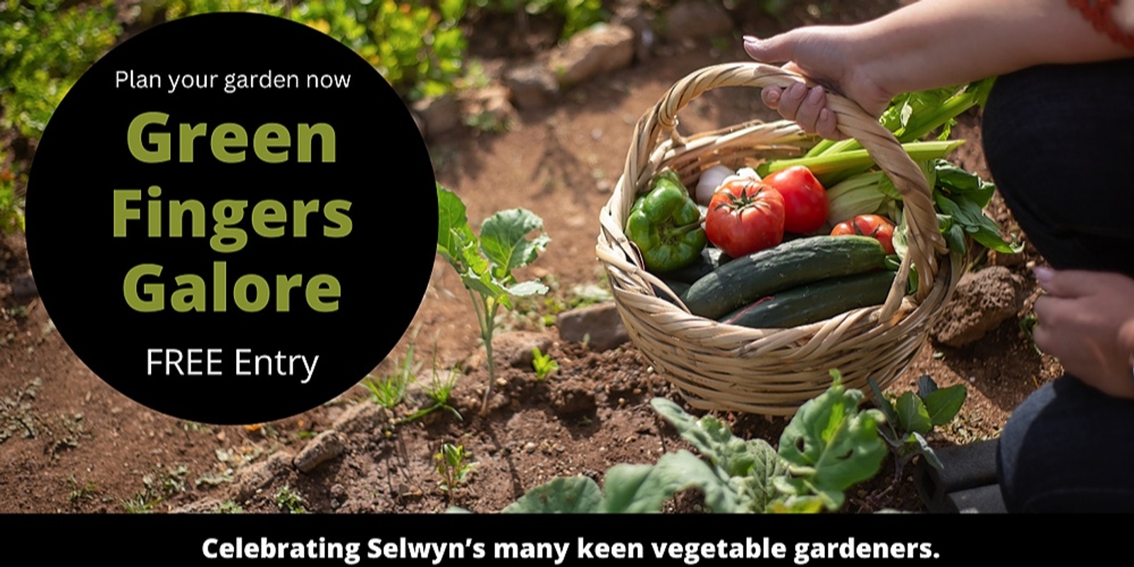 Banner image for Green Fingers Galore - Celebrating Selwyns' Vegetable Gardens