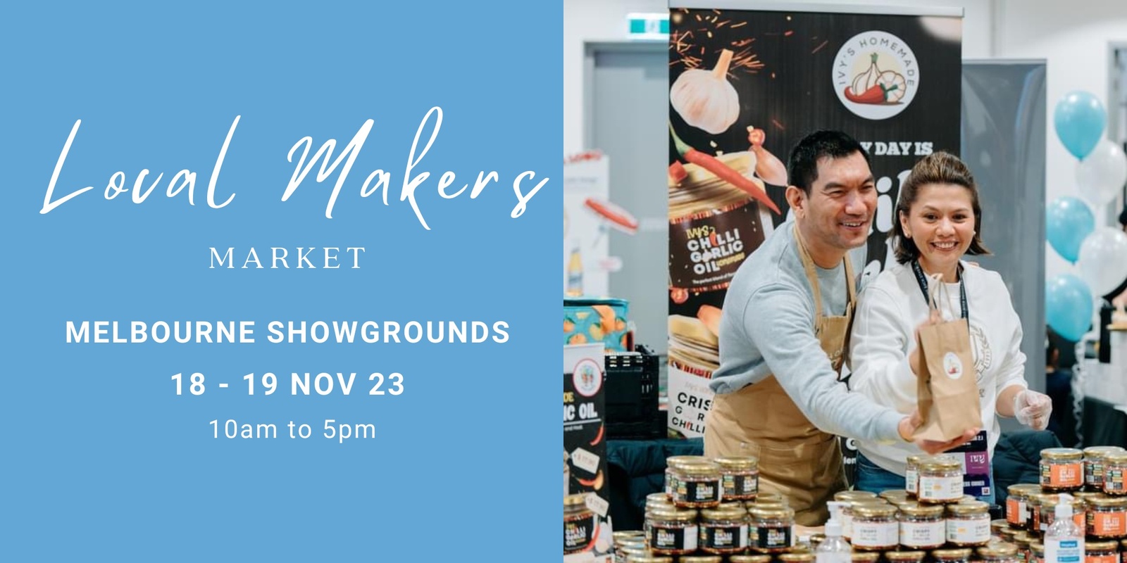 Banner image for The Local Makers Market - Melbourne Showgrounds, Naarm