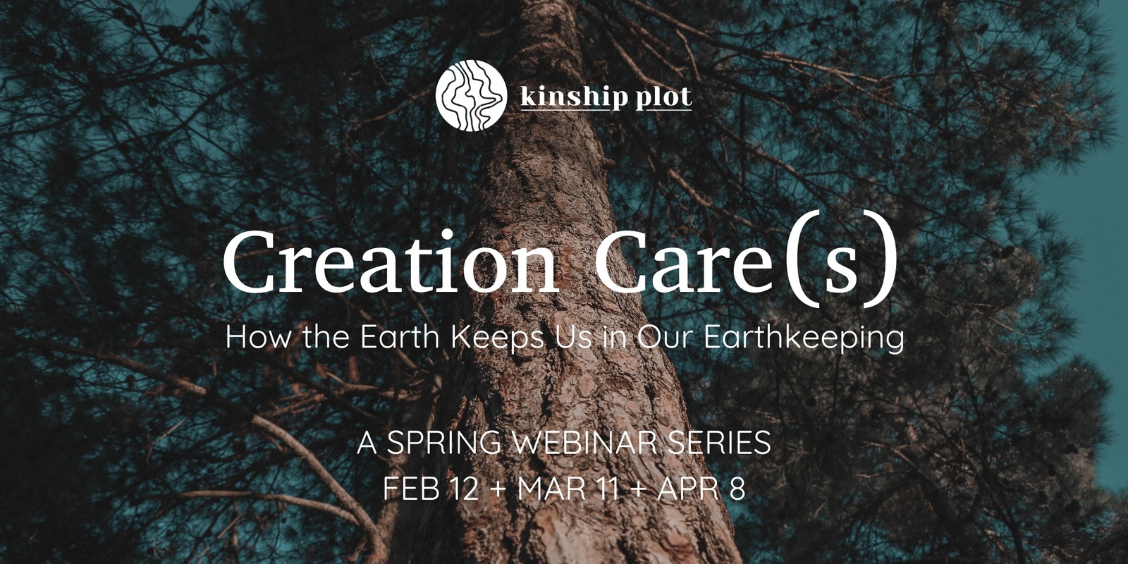 Banner image for Creation Care(s): How the Earth Keeps Us in Our Earthkeeping