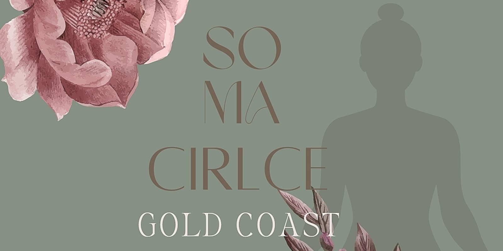 Banner image for SOMA CIRLCE GOLD COAST