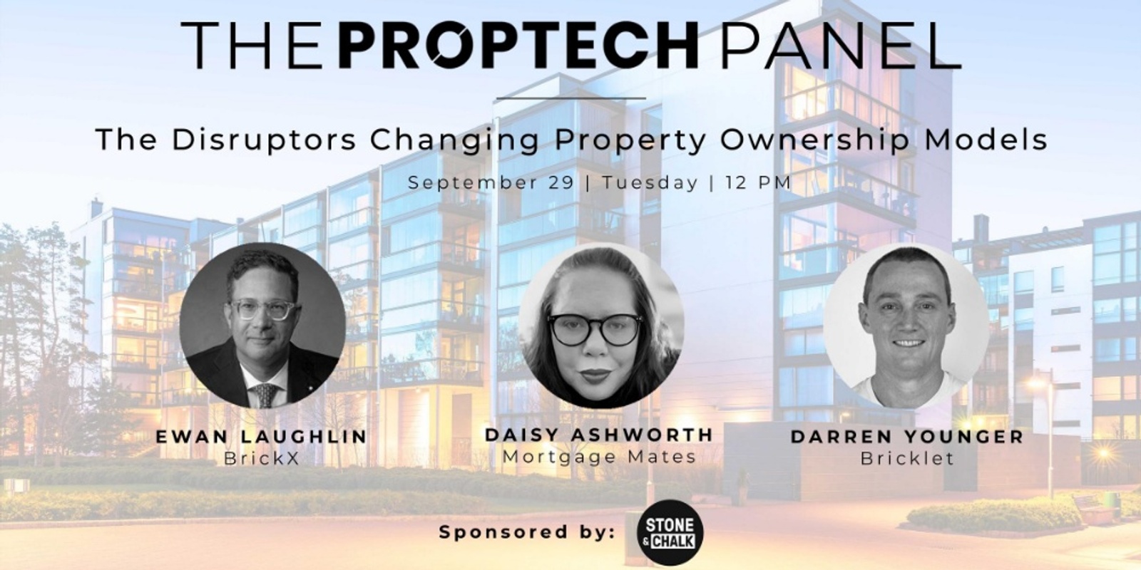 Banner image for Stone & Chalk Presents: Proptech Panel - The Disruptors Changing Property Ownership Models