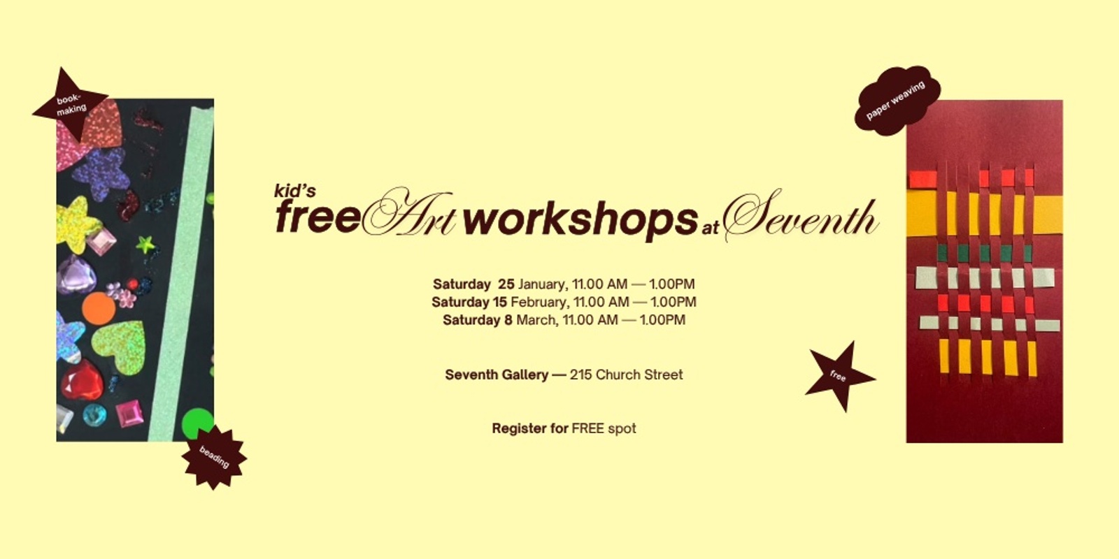 Banner image for Seventh Gallery → FREE Kid's Art Workshops