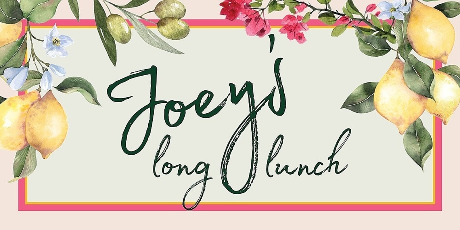 Banner image for Joey's Long Lunch 2023