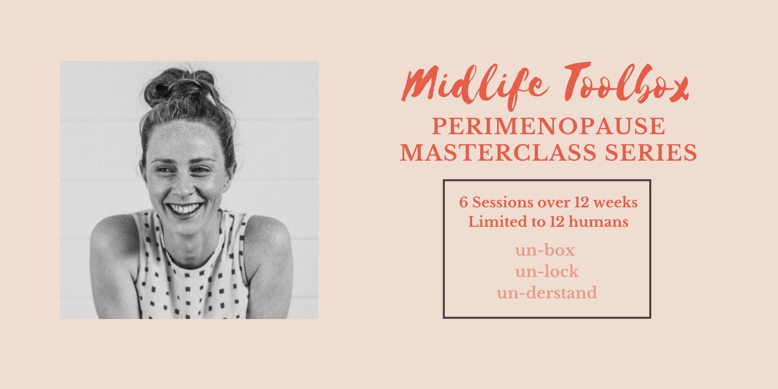 Banner image for Midlife Toolbox: Perimenopause Masterclass Series with Unna.