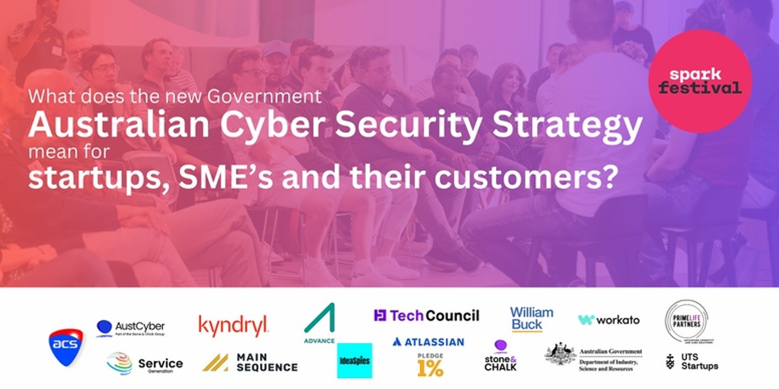 Banner image for What does the Australian Cyber Security Strategy mean for Startups, SMEs and their Customers?