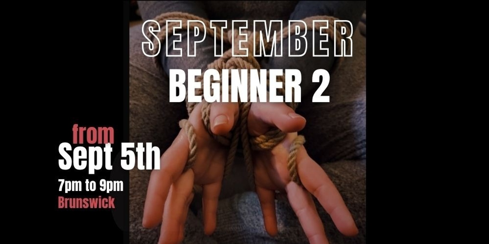 Banner image for September Beginner 2 Rope classes - Peer Rope Melbourne