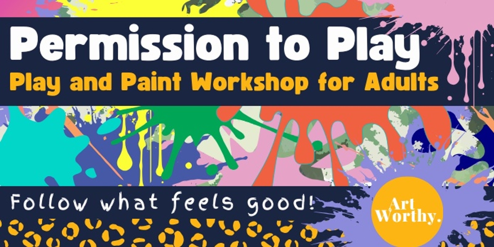 Banner image for Permission to Play - Paint Workshop for Adults