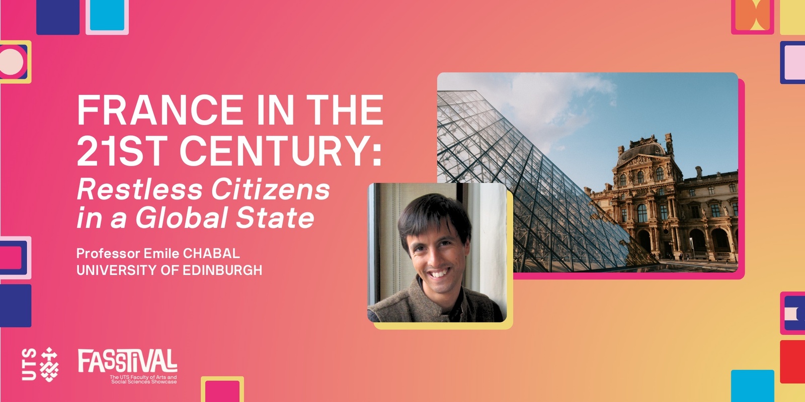 Banner image for Keynote: France in the 21st century: Restless Citizens in a Global State by Emile Chabal, Professor of Contemporary History, University of Edinburgh