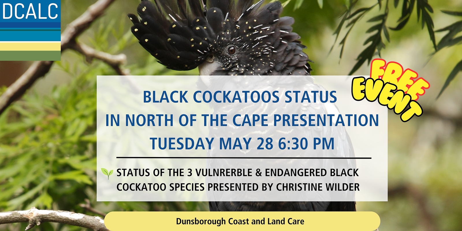 Banner image for Black Cockatoo Status in the North of the Cape Free Event - Followed by AGM