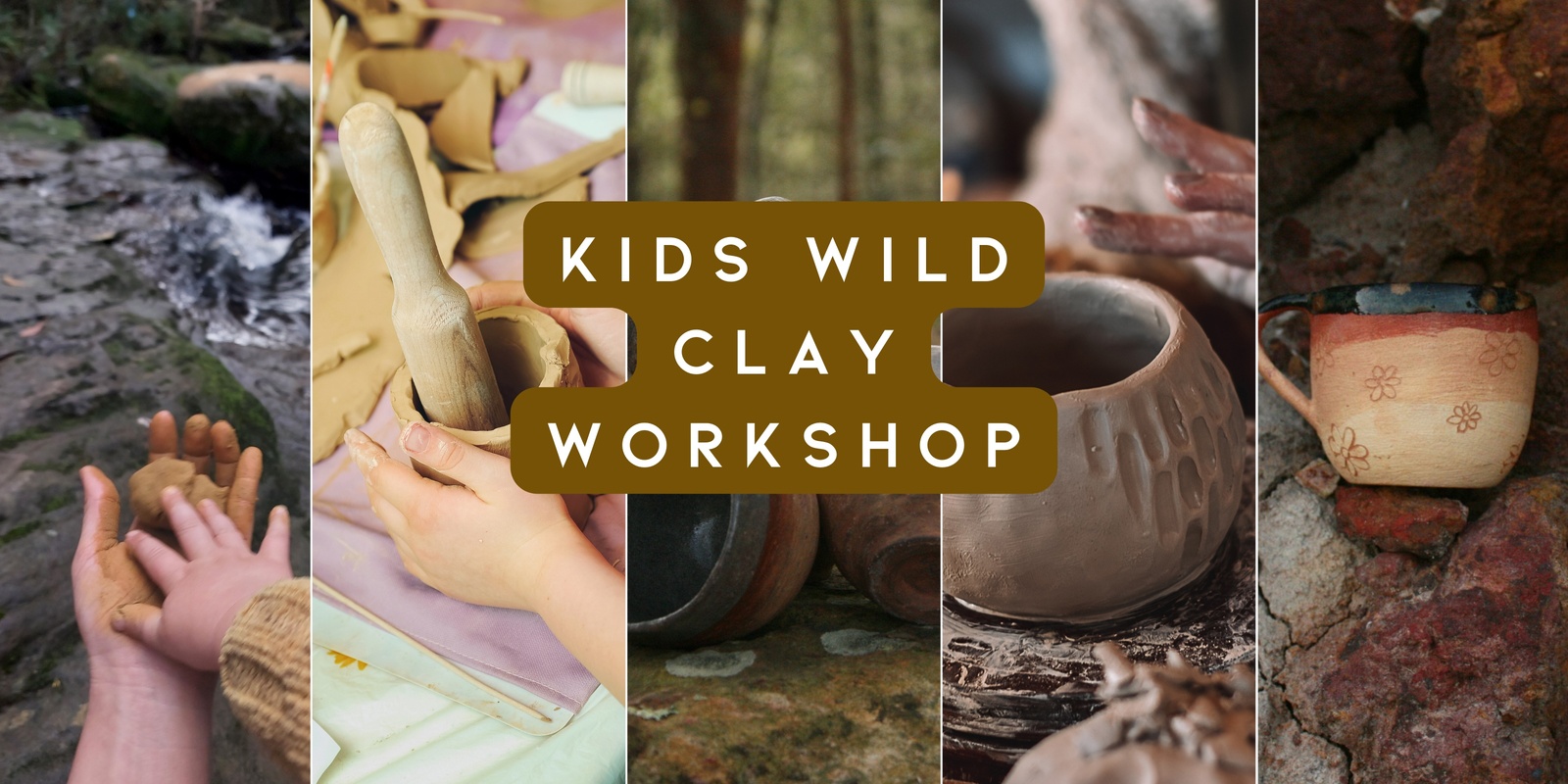 Banner image for Kids wild clay workshop