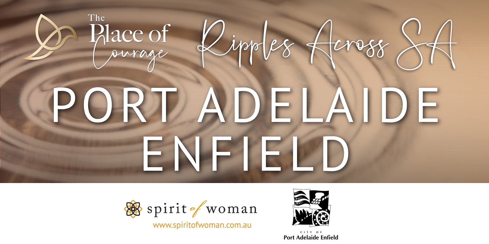 Banner image for The Place of Courage - Ripples Across SA - City of Port Adelaide Enfield Ripple launch