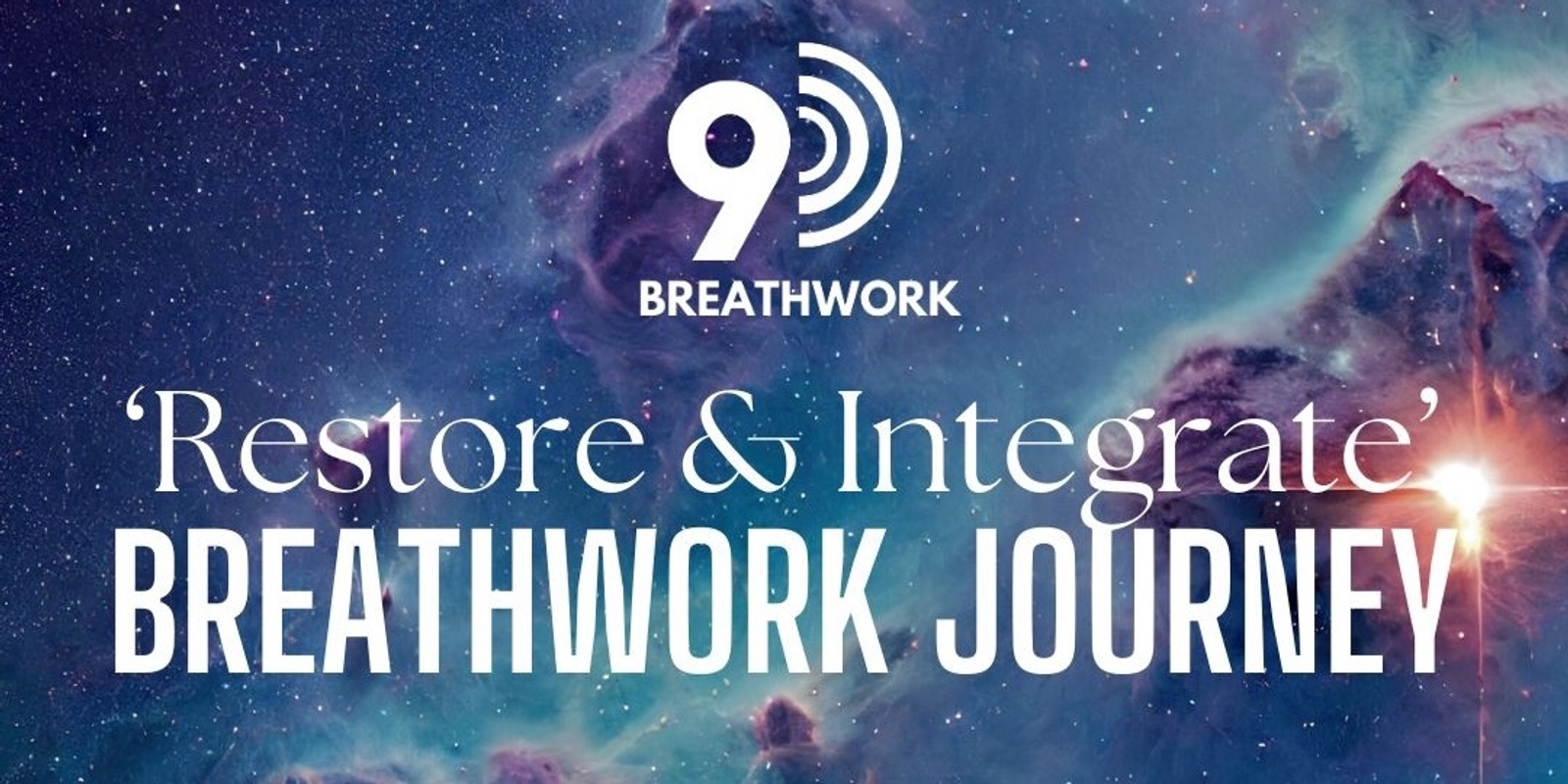 Banner image for 'Restore & Integrate' 9D Breathwork Journey Port Stephens