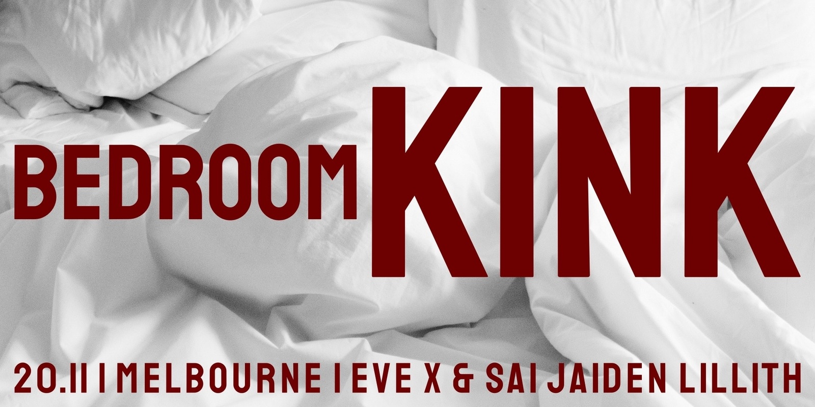 Banner image for MELBOURNE Bedroom Kink w/ Eve X & Sai Jaiden Lillith