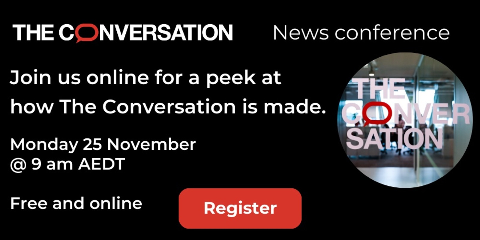 Banner image for The Conversation News Conference