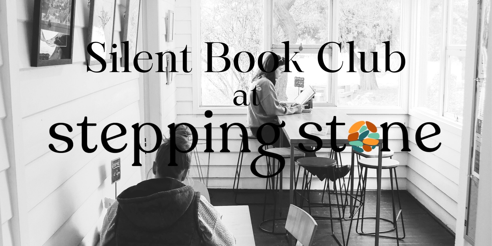 Banner image for Stepping Stone Silent Book Club @ STRATHNAIRN *FREE*