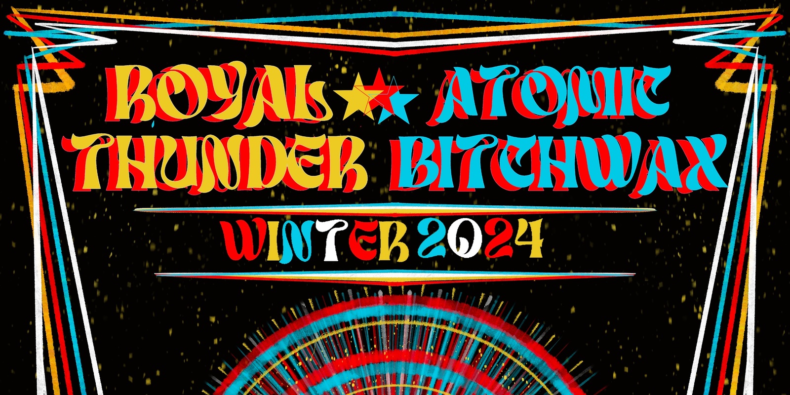 Banner image for The Atomic Bitchwax / Royal Thunder @Tribble's Piedmont SC 11/21 